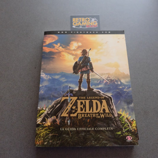 The Legend of Zelda Breath of The Wild La Guida Ufficiale Completa